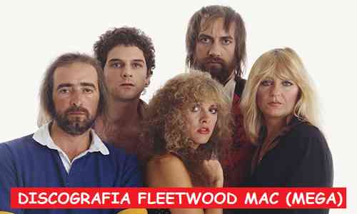 Discografia Fleetwood Mac Mega Completa 320 Kbps