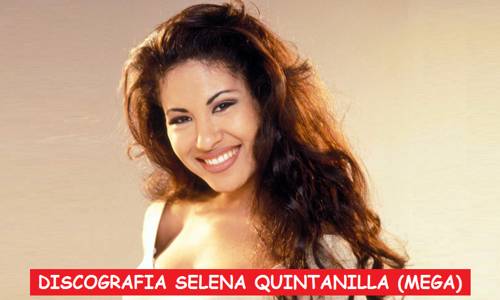 Discografia Selena y Los Dinos Mega Completa Descargar