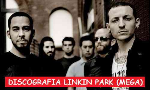 Linkin Park 320kbps Discography